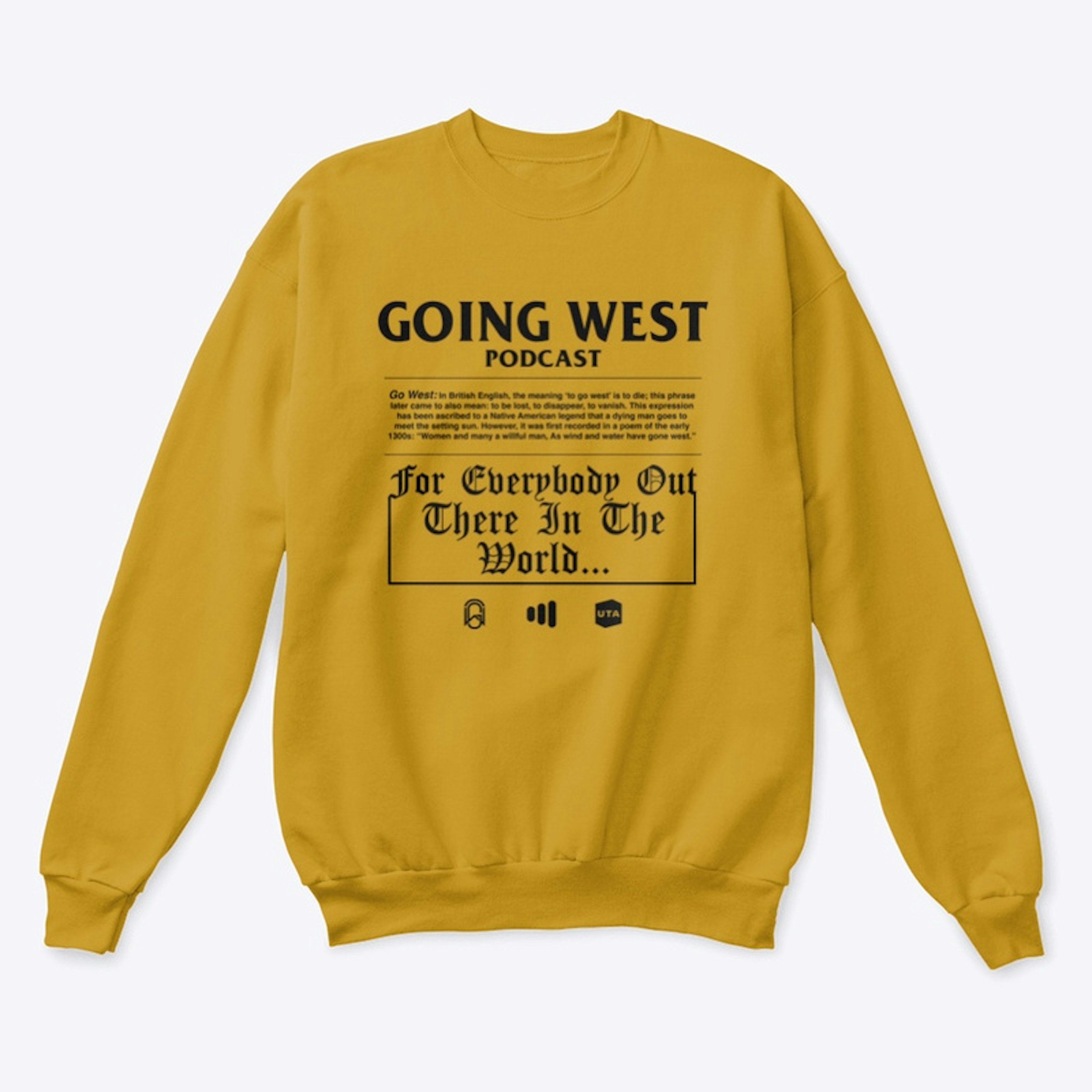 "To Go West" Sweatshirt