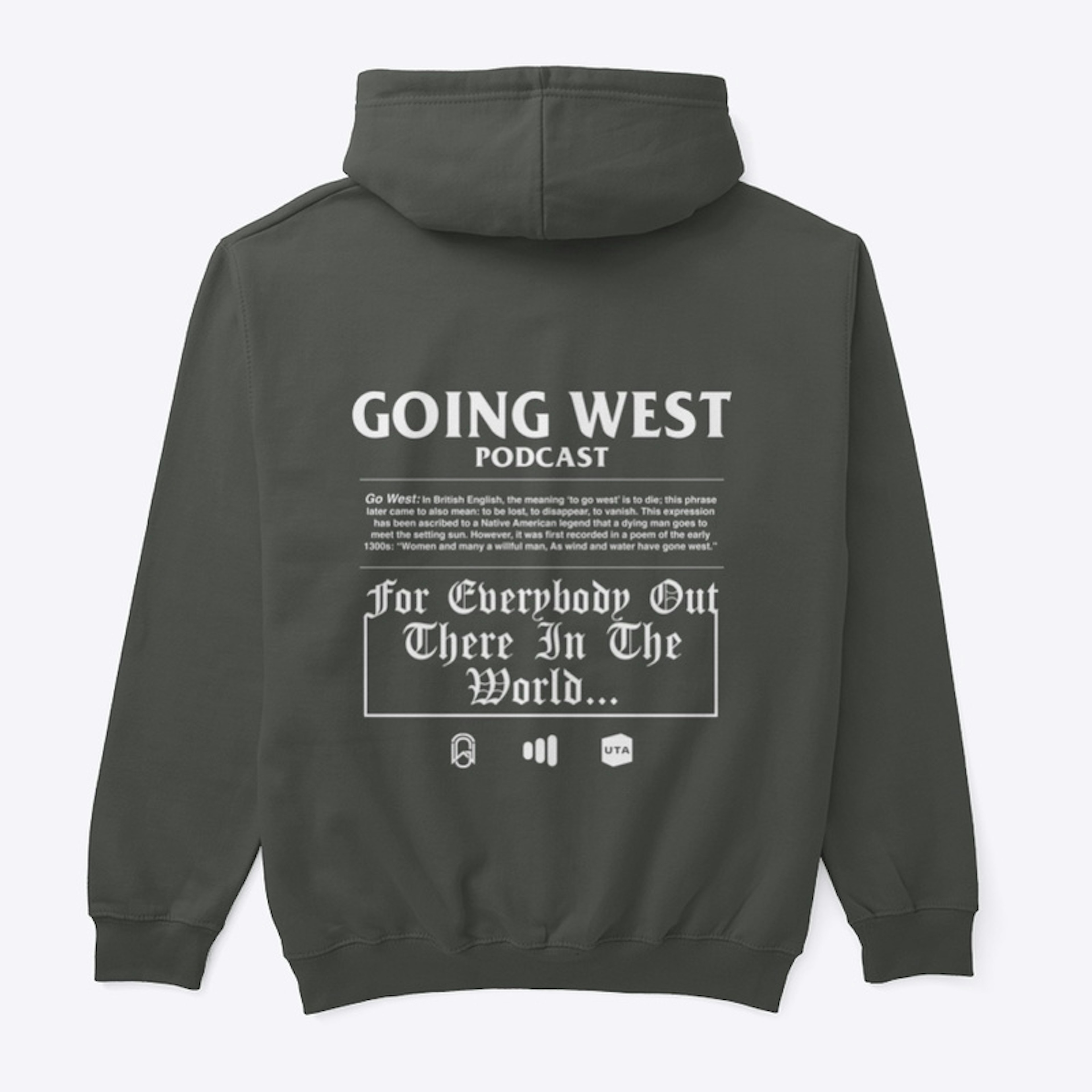 *ALL SIZES* "To Go West" Hoodie