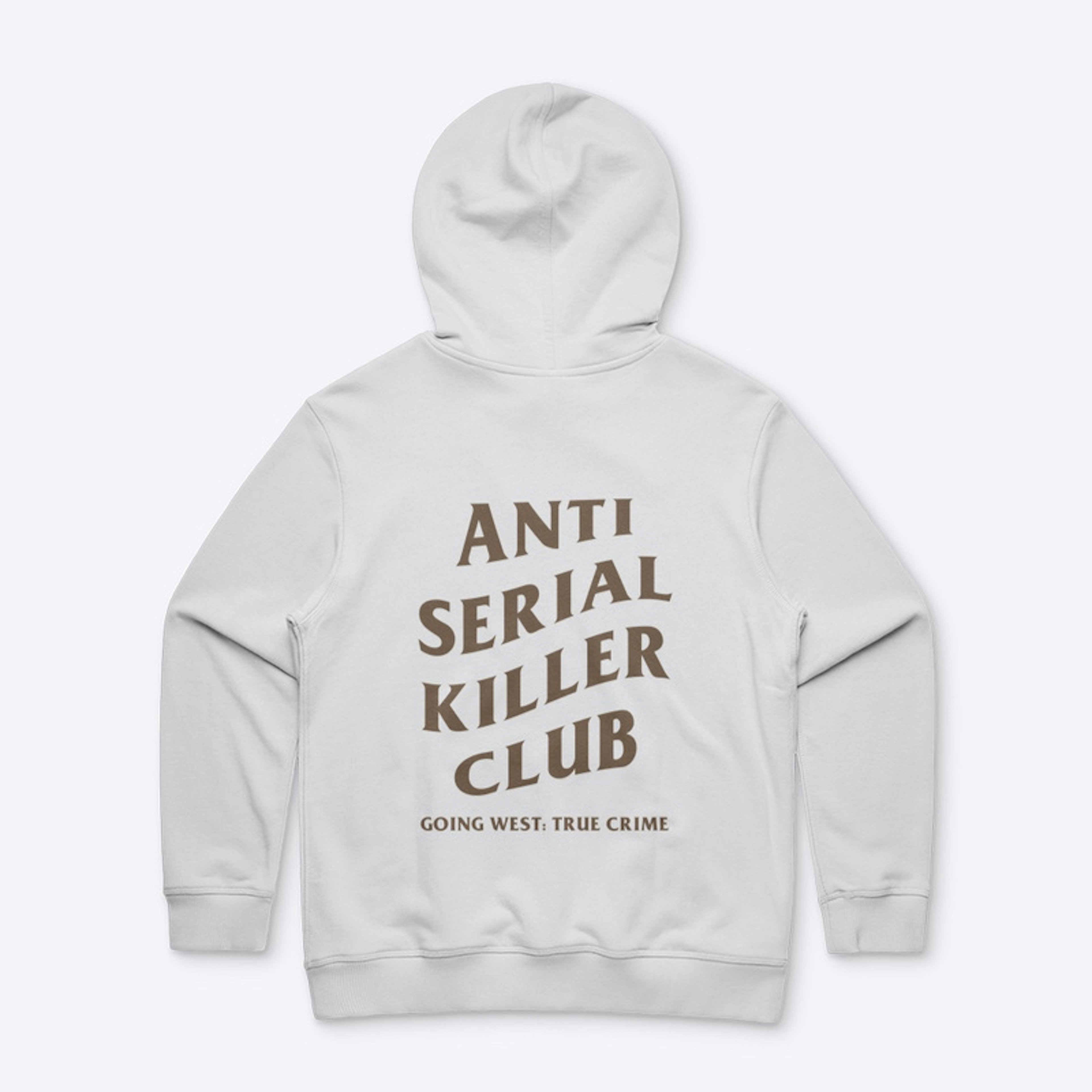 Anti Serial Killer Club - 2 Colors